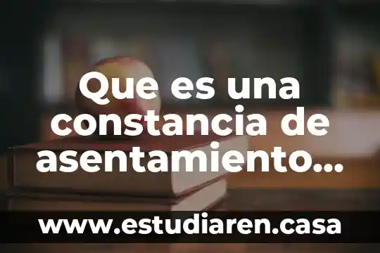 Que es la constancia al programa integral cdmx 6 Que es una constancia de asentamiento humano