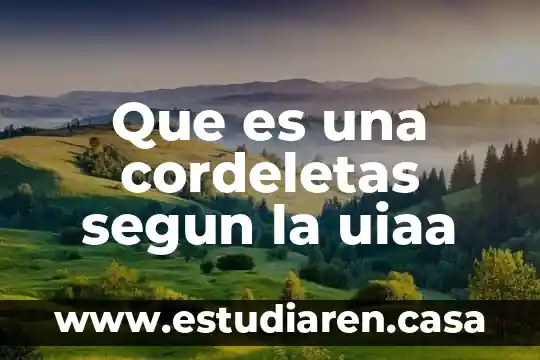 Que es una cordeletas segun la uiaa