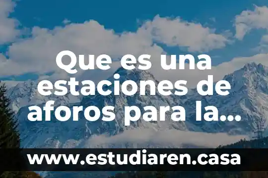 Que es la presion hidraulica con jeringas fisica 5 Que es una estaciones de aforos para la energia hidraulica