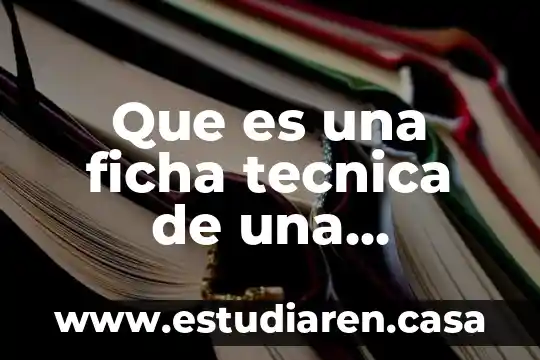 Que es un ficha texto 8 Que es una ficha tecnica de una sustancia quimica