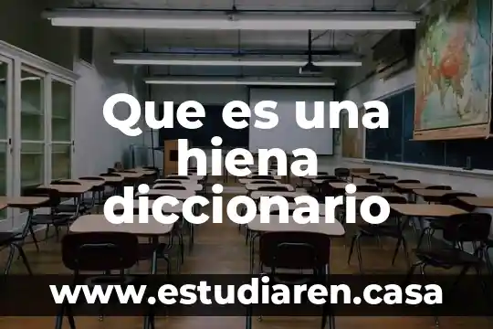 Que es el presente progresivo o continuo en ingles 8 Que es una hiena diccionario