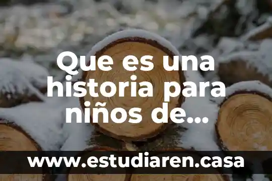 Que es una historia para niños de preescolar
