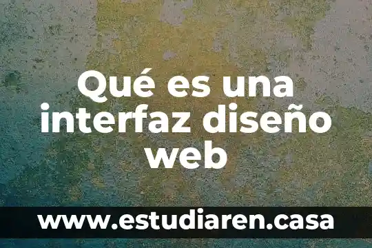 Que es un interfaz grafico en base de datos 5 Qué es una interfaz diseño web