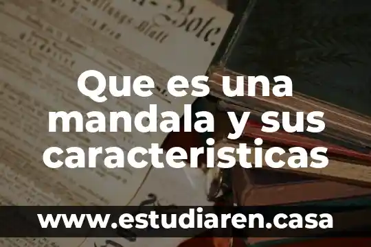 Que es una mandala y sus caracteristicas