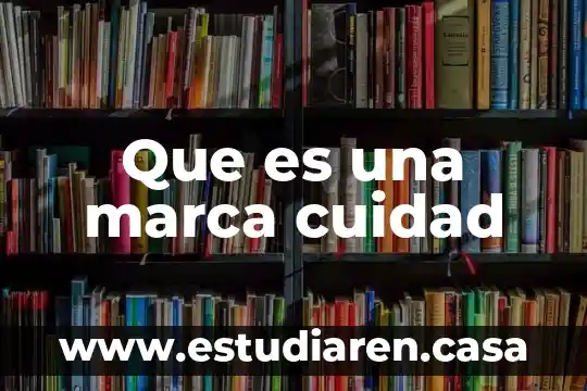 Que es una marca cuidad