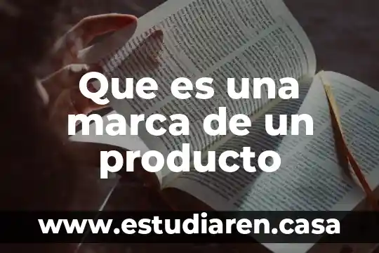 Que es una marca de un producto