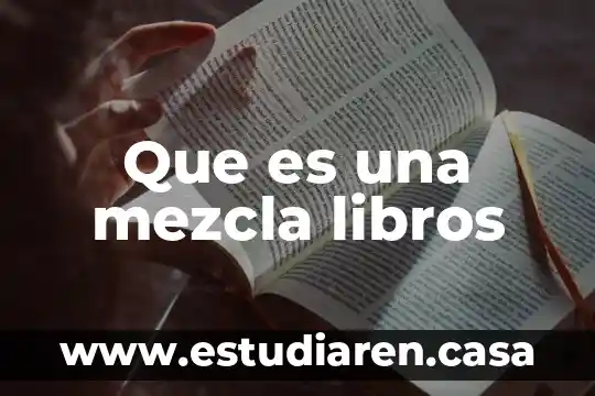Que es la intervención logopédica libros 4 Que es una mezcla libros