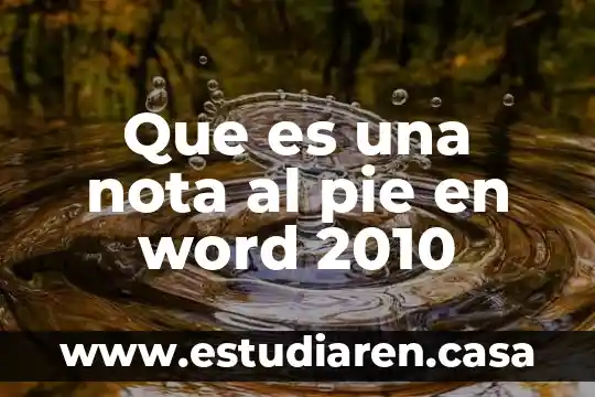 Argumentar que es una nota informativa o noticia 3 Que es una nota al pie en word 2010