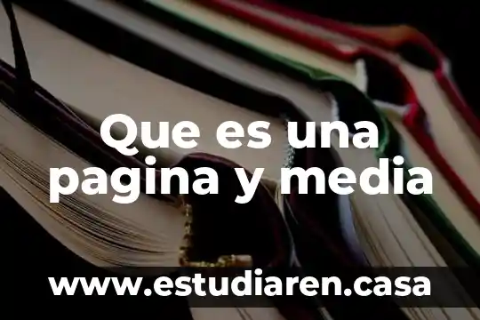 Que es laminilla media en biologia 3 Que es una pagina y media