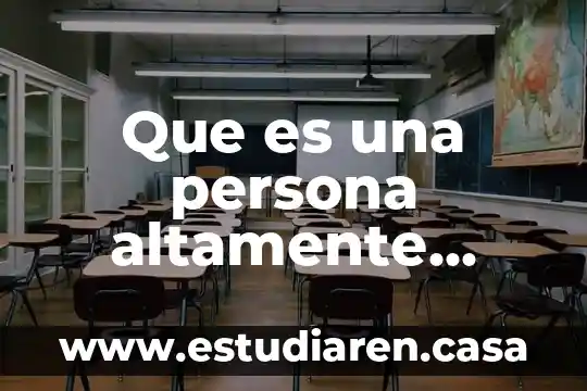Que es una persona altamente efectiva