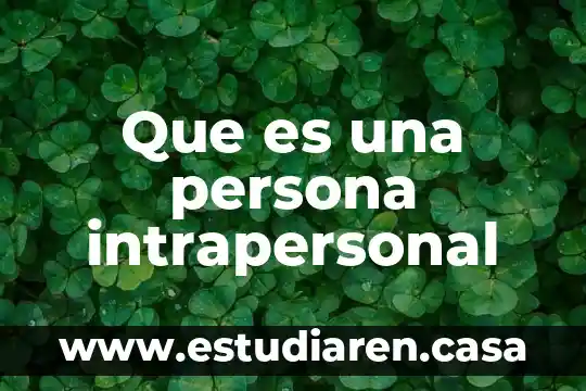 Que es una persona intrapersonal