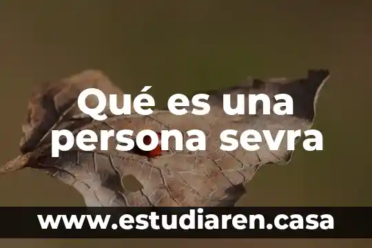 Qué es una persona sevra