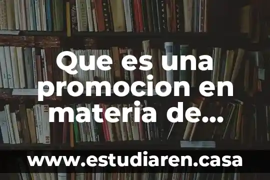 Por que es importante el derecho para un humanista 6 Que es una promocion en materia de derecho