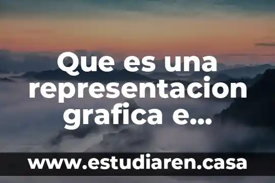 Que es una grafica combinada 3 Que es una representacion grafica e interpretacion