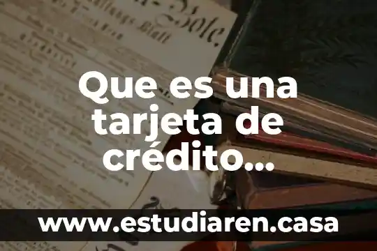 Que es una tarjeta de crédito prepagada