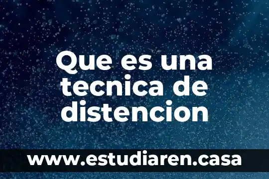 Que es la tecnica de flotado 7 Que es una tecnica de distencion