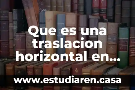 Que es una traslacion horizontal en una funcion
