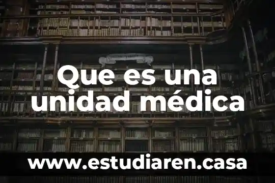 Que es una luxacion opinion medica 4 Que es una unidad médica