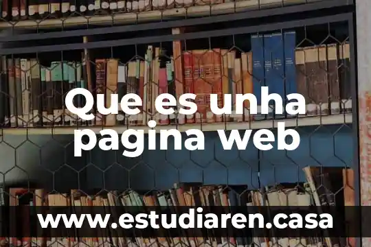 Dominio de página web que es 3 Que es unha pagina web