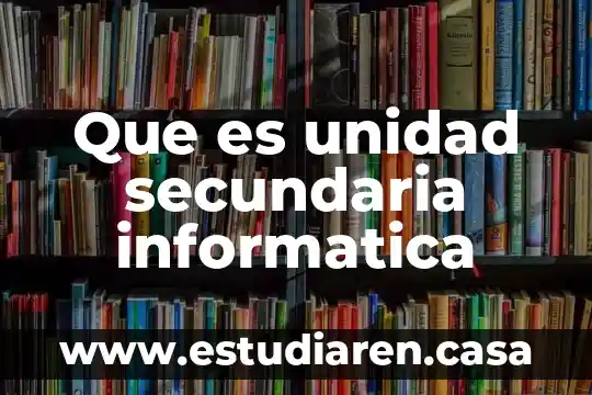 Qué es análisis sintáctico en informática 8 Que es unidad secundaria informatica