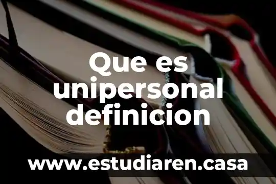 Que es unipersonal definicion