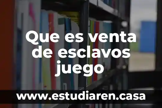 Que es el juego limpio y sus fundamentos 6 Que es venta de esclavos juego