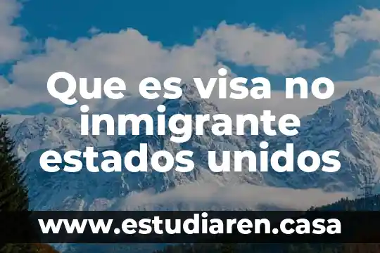 Que es un mall en estados unidos 7 Que es visa no inmigrante estados unidos