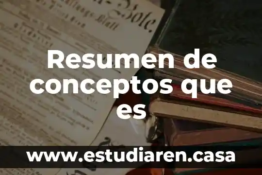 Que es algebra resumen 7 Resumen de conceptos que es