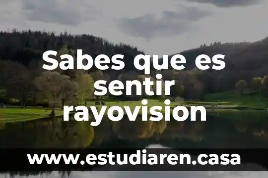 Sabes que es sentir rayovision