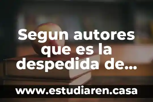 Segun autores que es la despedida de induccion definicion
