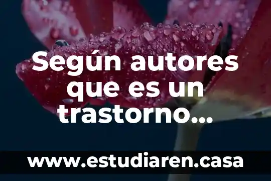 Que es el trastorno del lenguaje 7 Según autores que es un trastorno mental