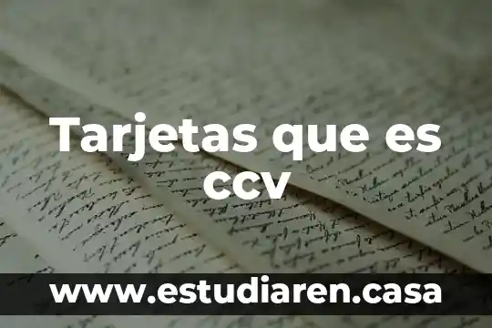 Tarjetas que es ccv