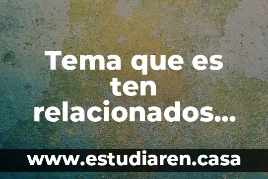 Tema que es ten relacionados de la tabla periodica quimica
