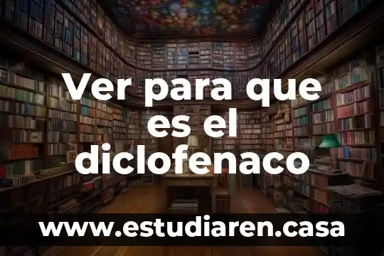 Que es mas fuerte sulindaco o diclofenaco 8 Ver para que es el diclofenaco