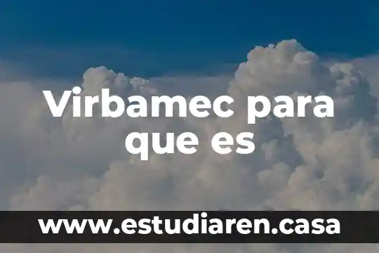 Very good que es 3 Virbamec para que es