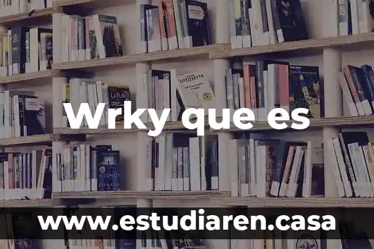 Wrky que es